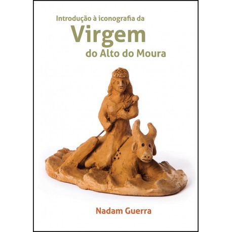 Introdução à iconografia da Virgem do Alto do Moura